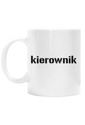 kierownik - kubek - Funny Drama