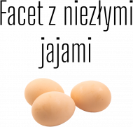 Facet z jajami 2