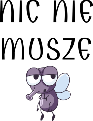 NIC NIE MUSZE 27