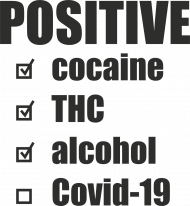 T-shirt Positive THC covid-19