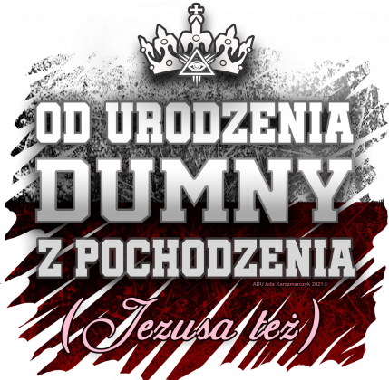 Koszulka "Od urodzenia dumny z pochodzenia, Jezusa też"