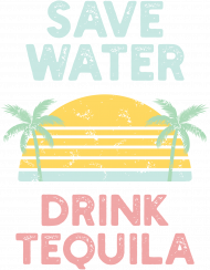 Save water drink Tequila - Royal Street - damska