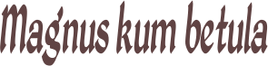 Magnus kum betula