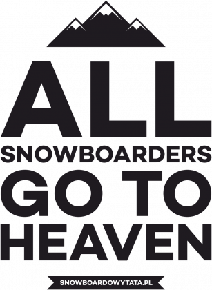 ALL SNOWBOARDERS GO TO HEAVEN - Bluza męska z kapturem
