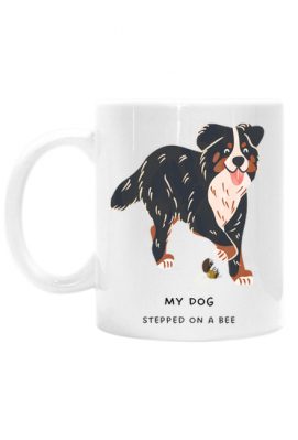 Kubek My Dog Stepped on a Bee - Cupcake Store