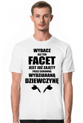 Koszulka" Wybacz, ale ten facet jest już zajęty przez cudowną, wydziaraną dziewczynę" - TattooWearShop