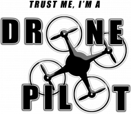 Trust me I'm a drone pilot