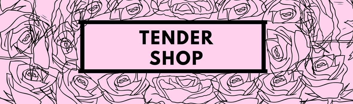 Tender shop