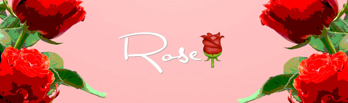 rose 