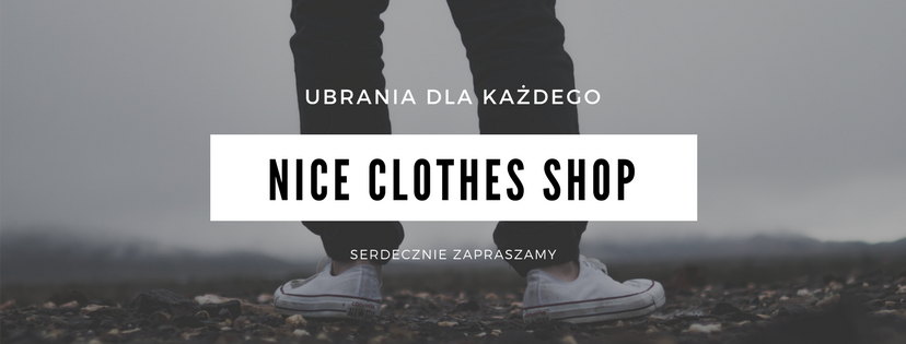 Nice Clothes - Ubrania dla każdego
