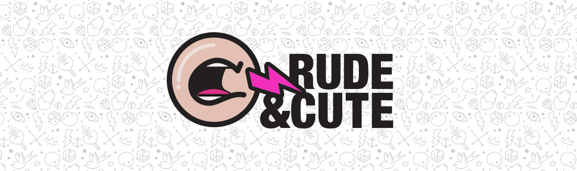 Rude&Cute