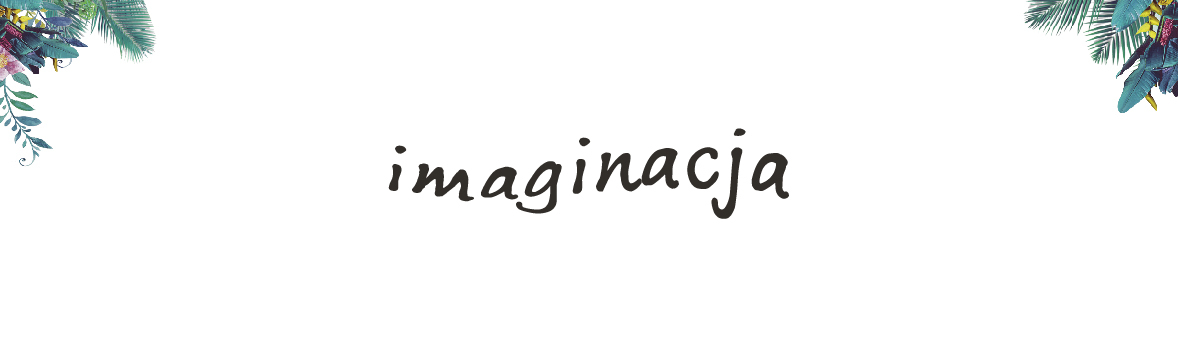 imaginacja