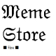 MEMEStore