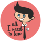 All I Need is LAW