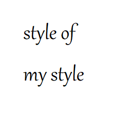Style of my style