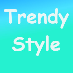 Trendy Style