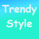 Trendy Style